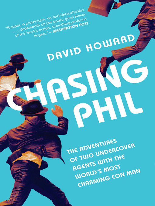 Title details for Chasing Phil by David Howard - Available